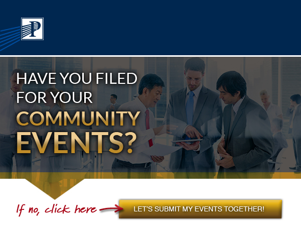 Premier Marketing® (Logo) | Have you filed for your community events? If no, click here: Let's submit my events together (button)
