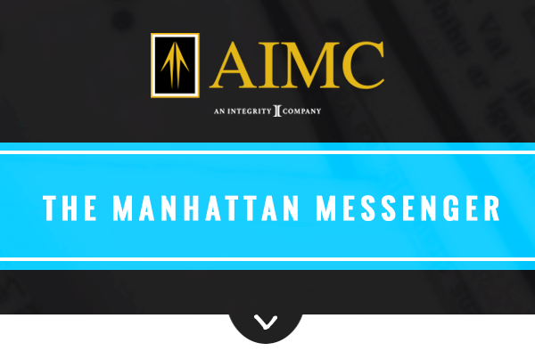 The Manhattan Messenger - A communication by AIMC LLC