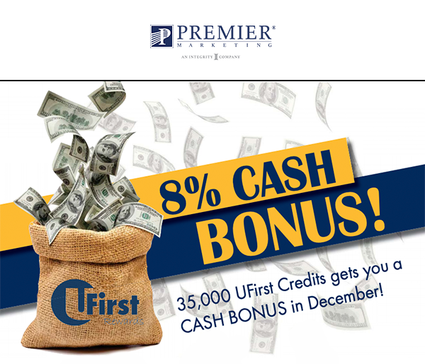 ABL | 8% Cash Bonus! 35,000 UFirst Credits gets you a CASH BONUS in December!