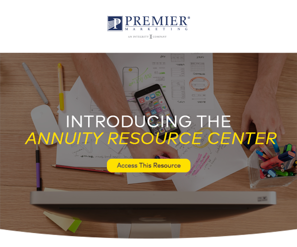 Premier Marketing | Taking Annuity Reps to the Next Level - Access this Resource (button)