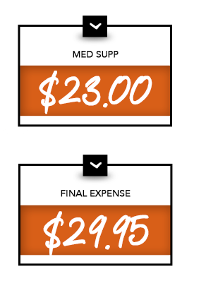 Med Supp - $23.00 | Final Expense - $29.95
