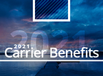 2021 Carrier Benefits