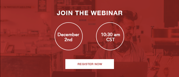 Join the Webinar | December 2nd | 10:30 AM CDT | Register Here (button)