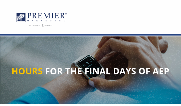 Premier Marketing - An Integrity Company | Hours for the final day of AEP