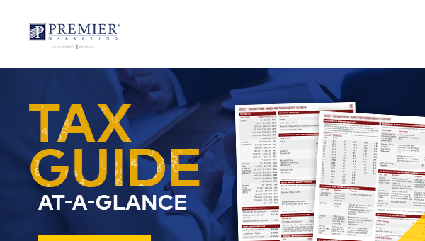 Premier Marketing | Tax Guide At-A-Glance