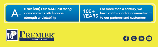 A- (Excellent) Our A.M. Best rating demonstrates our financial strength and stability | 100+ years - For more than a century, we have established our commitment to our partners and customers | Premier LTC Brokerage | Check us out on Social Media!