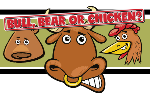 Bull, Bear or Chicken?